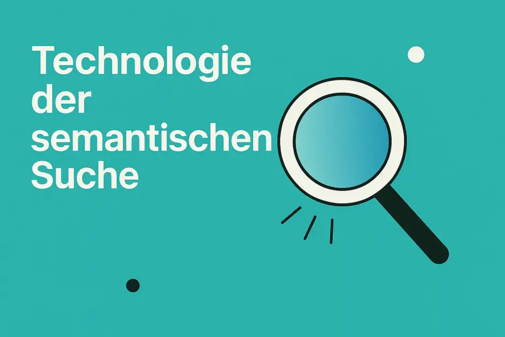 Technologie der semantischen Suche