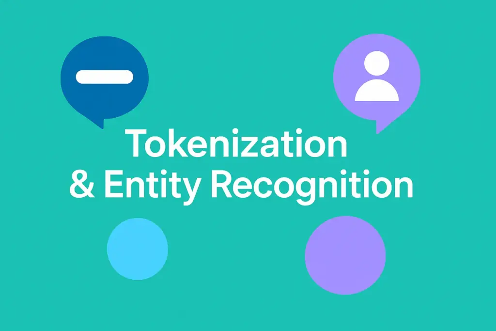 Tokenization & Entity Recognition